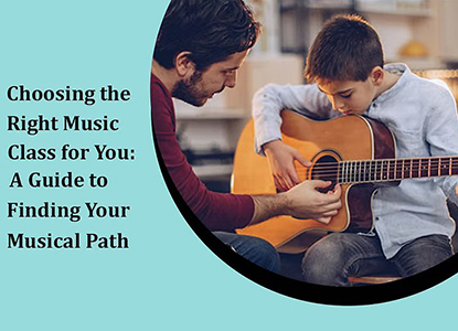 How to Choose the Right Music Class in India for Your Child or Yourself