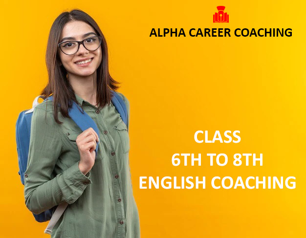 6th Class English Coaching in Delhi, 7th Class English Coaching in Delhi, 8th Class English Coaching in Delhi