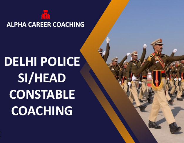 Delhi Police SI/ Head Constable Coaching in Delhi