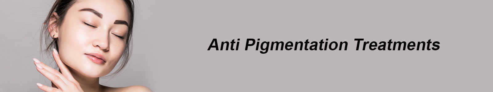 Anti-pigmentation Treatments