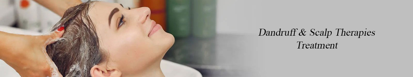Dandruff & Scalp Therapies Treatment