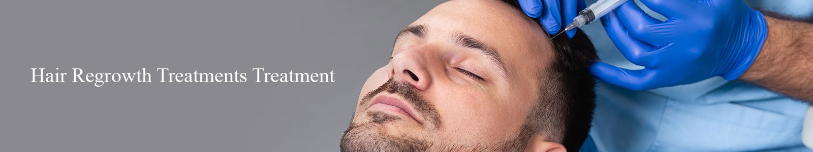 Hair Regrowth Treatments Treatment