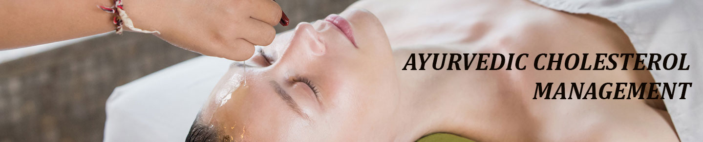 Ayurvedic Cholesterol Management