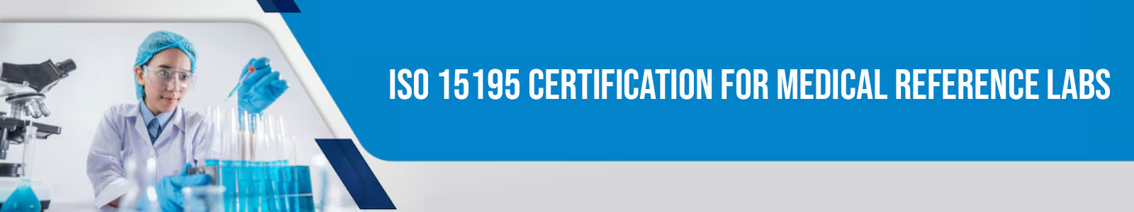 ISO 15195 Certification for Medical Reference Labs