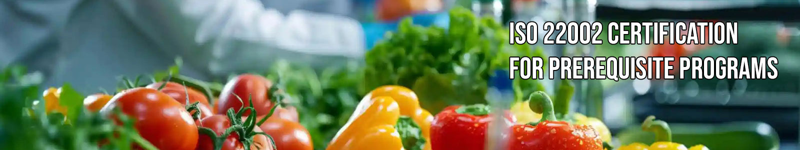 ISO 22002 Certification for Prerequisite Programs