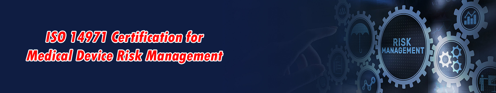 ISO 14971 Certification for Medical Device Risk Management