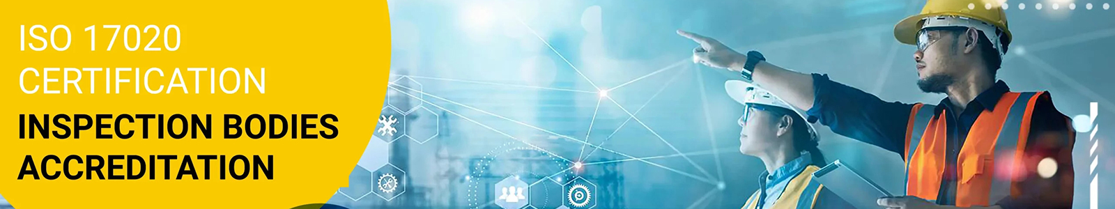 ISO/IEC 17020 Certification for Inspection Bodies