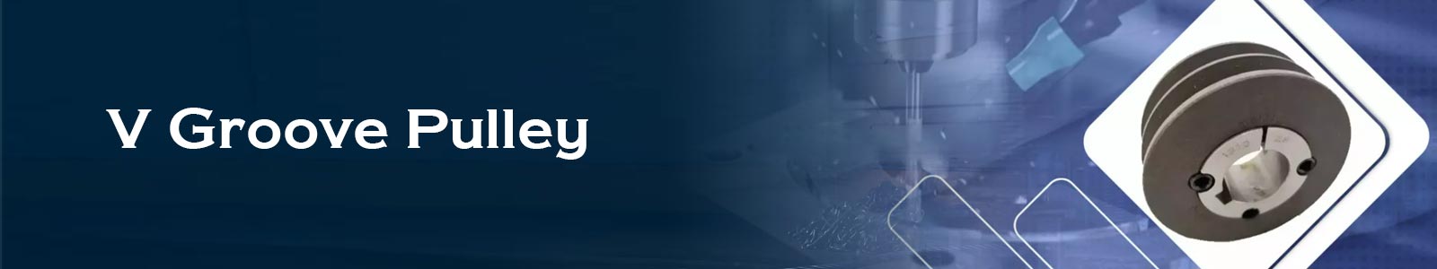 V Groove Pulley Supplier in India