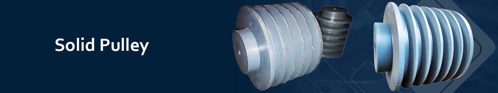 Solid Pulley Supplier in India
