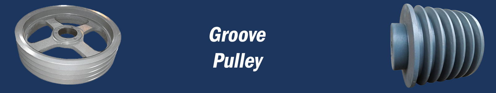 Groove Pulley Supplier in India