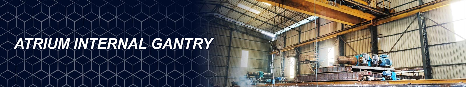 Atrium Internal Gantry
