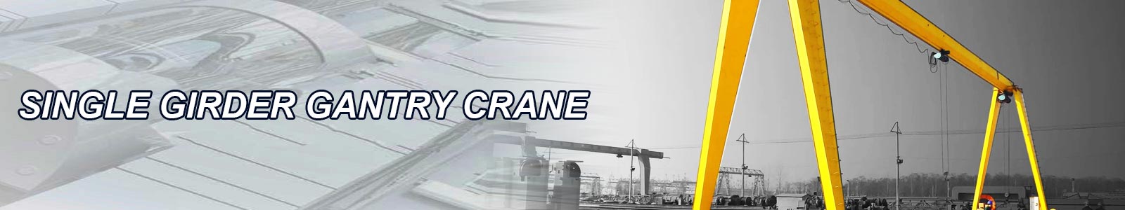 Single Girder Gantry Crane