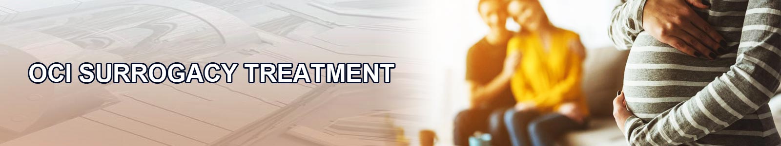OCI Surrogacy Treatment in India